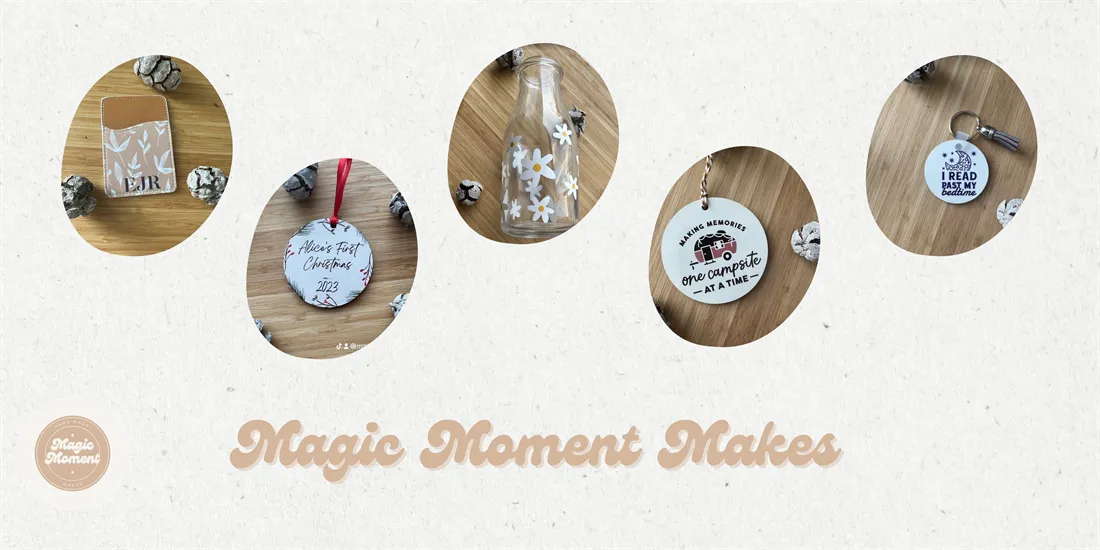 Magic Moment Makes banner