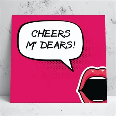 Cheers M' Dears Greeting Card