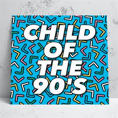 Child Of The 90's Card 1