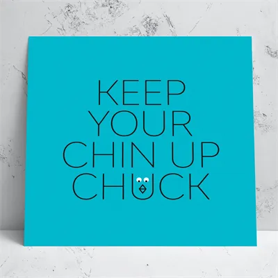 Chin Up Chuck Greeting Card 1
