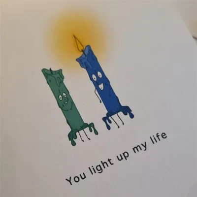 Greeting Card. You light up my Life