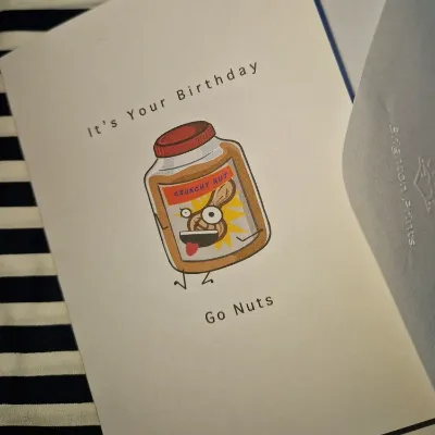Happy Birthday, Go Nuts. Birthday card.  6