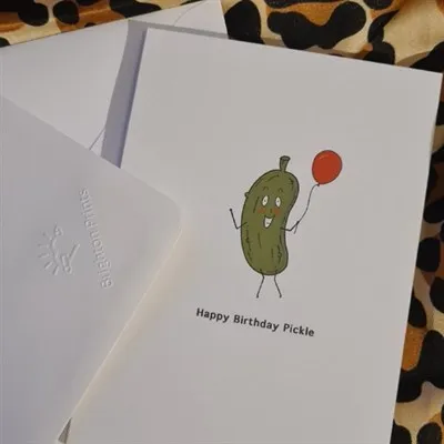 Happy Birthday Pickle. Birthday Card