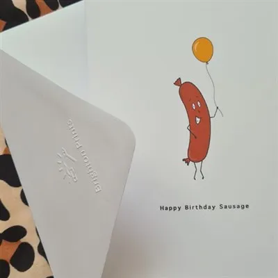 Happy Birthday Sausage. Birthday Card