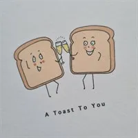 A Toast To You. Greeting Card