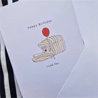 Birthday Card, I Loaf You. Cute Birthday