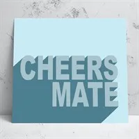 Cheers Mate Greeting Card