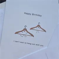 Happy Birthday. Hang With You. Card