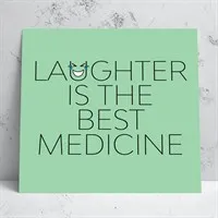 Laughter Is The Best Greeting Card