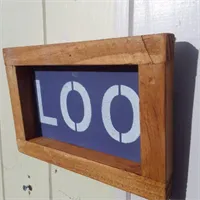 Rustic handmade Loo sign 1