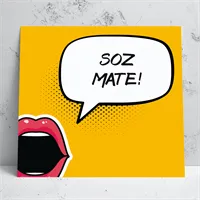 Soz Mate Greeting Card