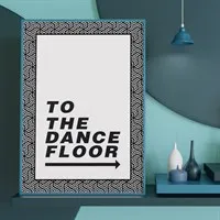 To The Dance Floor Print gallery shot 14