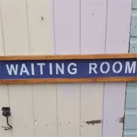 Waiting Room Handmade Sign