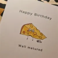 Well Matured. Handmade Birthday Card