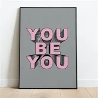 You Be You Print
