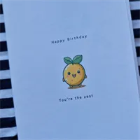 You&#39;re the zest, Birthday Card. litt 6